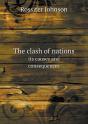 The Clash Of Nations Its Causes And Consequences - Preview