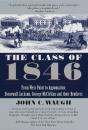 The Class Of 1846 - Preview