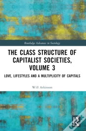 Capa do artigo The Class Structure Of Capitalist Societies, Volume 3