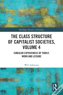 Capa do artigo The Class Structure Of Capitalist Societies, Volume 4