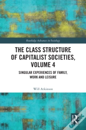 Capa do artigo The Class Structure Of Capitalist Societies, Volume 4