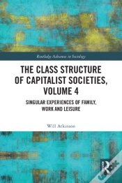 Capa do artigo The Class Structure Of Capitalist Societies, Volume 4