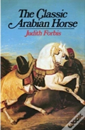 The Classic Arabian Horse