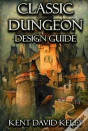 Capa do artigo The Classic Dungeon Design Guide: Castle