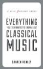 The Classic Fm Handy Guide To Everything You Ever Wanted To Know About Classical Music - Preview