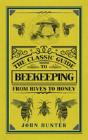 The Classic Guide To Beekeeping - Preview