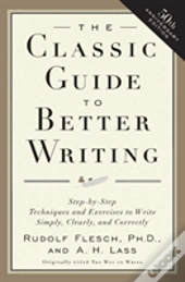 The Classic Guide To Better Writing