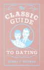 The Classic Guide To Dating - Preview