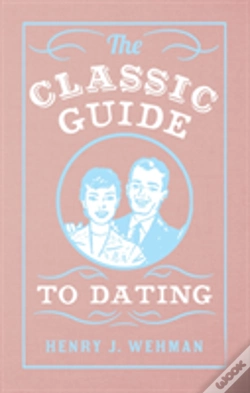 Capa do artigo The Classic Guide To Dating