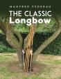The Classic Longbow - Preview