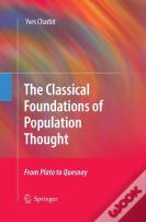 The Classical Foundations Of Population Thought