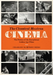 The Classical Mexican Cinema
