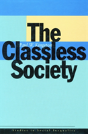 The Classless Society - Preview