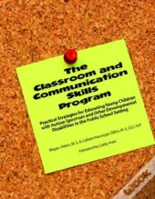 The Classroom And Communication Skills Program