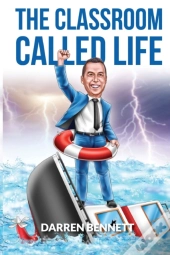 The Classroom Called Life