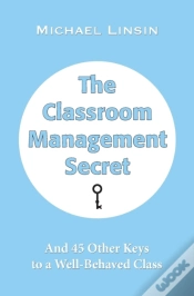 Capa do artigo The Classroom Management Secret: And 45
