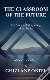 The Classroom Of The Future