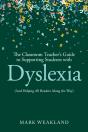 The Classroom Teacherâ€™S Guide To Supporting Students With Dyslexia - Preview