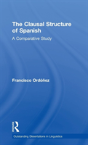 The Clausal Structure Of Spanish - Preview