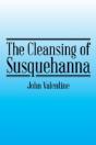 The Cleansing Of Susquehanna - Preview