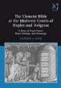 The Clement Bible At The Medieval Courts Of Naples And Avignon - Preview