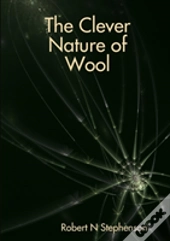The Clever Nature Of Wool
