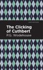 The Clicking Of Cuthbert - Preview