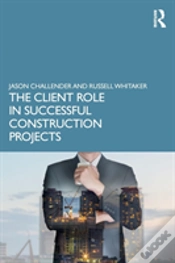 Capa do artigo The Client Role In Successful Construction Projects