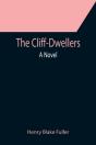 The Cliff-Dwellers  A Novel - Preview