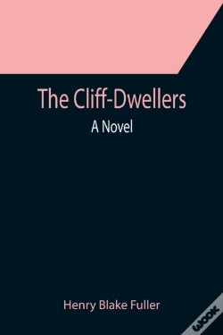 Capa do artigo The Cliff-Dwellers  A Novel