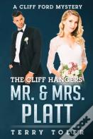 The Cliff Hangers Mr. & Mrs. Platt