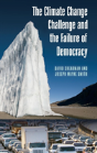 The Climate Change Challenge And The Failure Of Democracy - Preview
