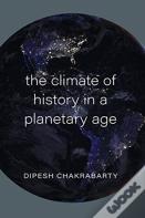 The Climate Of History In A Planetary Age
