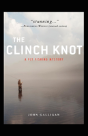 The Clinch Knot - Preview