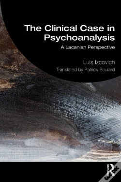 Capa do artigo The Clinical Case In Psychoanalysis