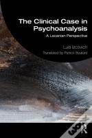 The Clinical Case In Psychoanalysis