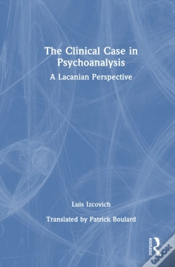 Capa do artigo The Clinical Case In Psychoanalysis
