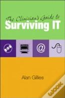 The Clinician'S Guide To Surviving It