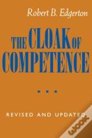 The Cloak Of Competence, Revised And Updated Edition