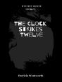 The Clock Strikes Twelve - Preview