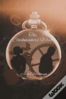 The Clockmaker'S Wish