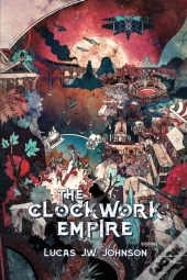 The Clockwork Empire