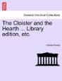 The Cloister And The Hearth ... Library - Preview