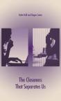 The Closeness That Separates Us - Preview