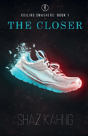 The Closer: Ceiling Smashers: Book 1 - Preview
