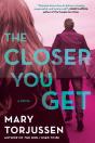 The Closer You Get - Preview