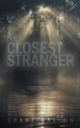 The Closest Stranger - Preview
