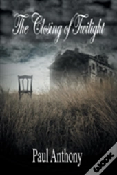 The Closing Of Twilight