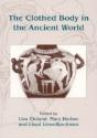 The Clothed Body In The Ancient World - Preview
