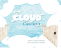 The Cloud Catcher - Preview